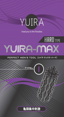 YUIRA-MAX_type.I[亀頭集中刺激][ハードタイプ]